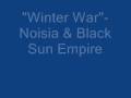 Noisia  black sun empire winter war