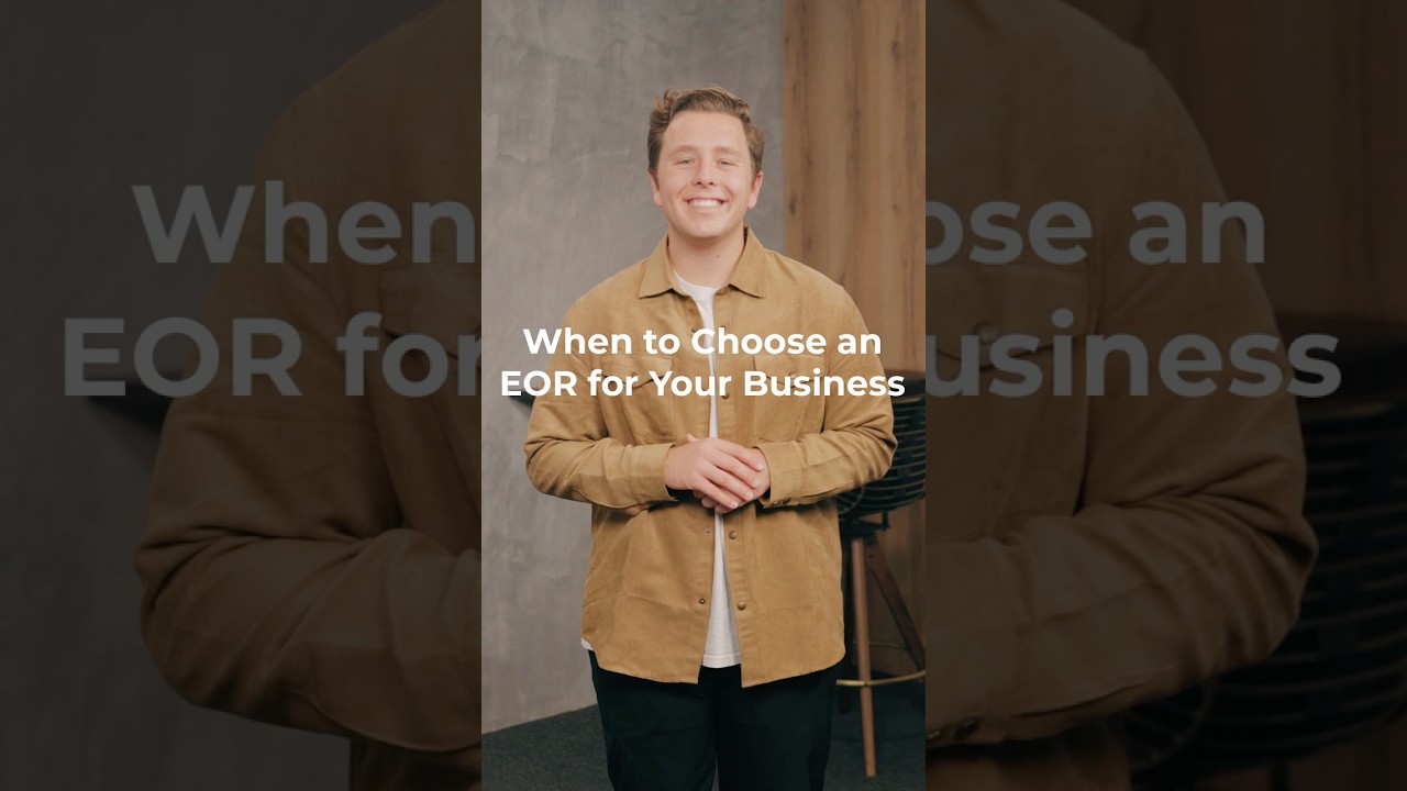When to Choose an EOR for Your Business! 