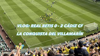 VLOG: ASÍ SE VIVIÓ LA VICTORIA DEL CÁDIZ CF FRENTE AL REAL BETIS | Jesús Aljama