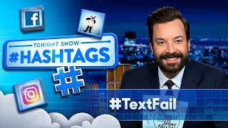 Hashtags: #TextFail | The Tonight Show Starring Jimmy Fallon