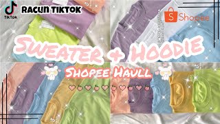 Download Lagu " RACUN TIKTOK " HOODIE & SWEATER [ Undee 60k ] || Shopee Haul & Link Produk Di Bio Tiktok