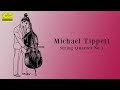 Capture de la vidéo Michael Tippett: String Quartet No. 1 (Full)