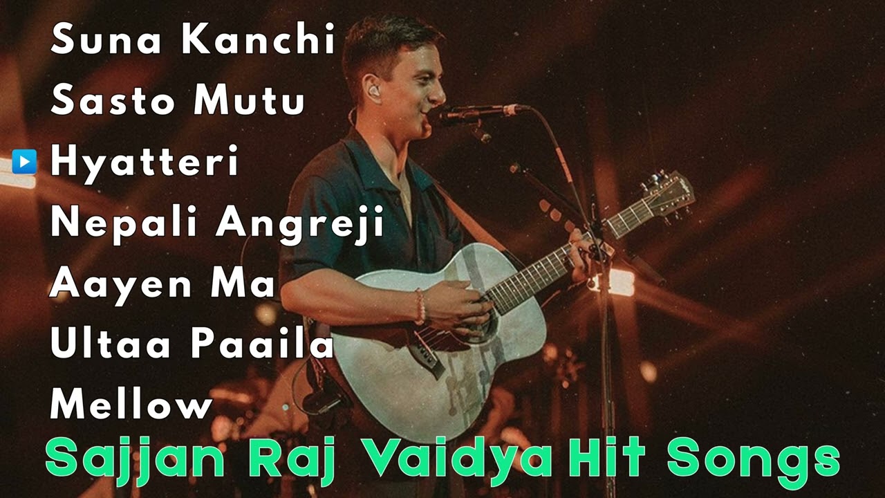 🎧 Sajjan Raj Vaidya Songs Collection | Ultimate Playlist 🎶