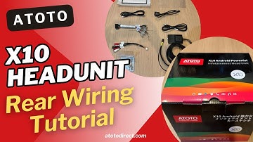 ATOTO X10 Car Stereo Wiring Installation Tutorial