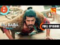 Ali Baba's Finesse- Ali Baba Dastaan-e-Kabul - Ep 1 - Full Episode - 22 Aug 2022