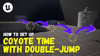How To Set Up Coyote Time With Double Jump (and more) - Unreal Engine 5.8 Tutorial