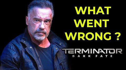 TERMINATOR: Dark Fate - Retrospective (Why Did it FLOP ?)