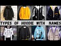 Types of hoodies with names  mazedar products