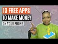 13 Best Money Earning Apps (2022)| Make Money On Your Phone