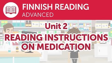 Finnish Advanced Reading Practice - Reading Instructions on Medication