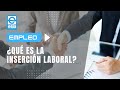 Qu es la insercin laboral