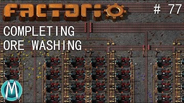 [Factorio 1.1 4K] Angel/Bobs Ep 77: Completing Ore Washing
