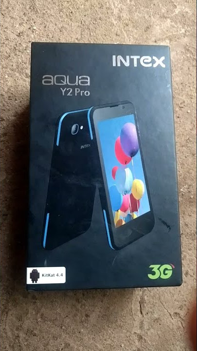 Intex Aqua Y2 Pro | Intex Smartphone Box
