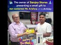 HAPPY BIRTHDAY TO OUR BELOVED FREIND MR.KRISHNA #sanjoystores #manicktala #manicktalakolkata