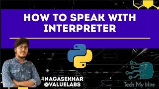 How to speak with Interpreter | python keywords | python identifiers