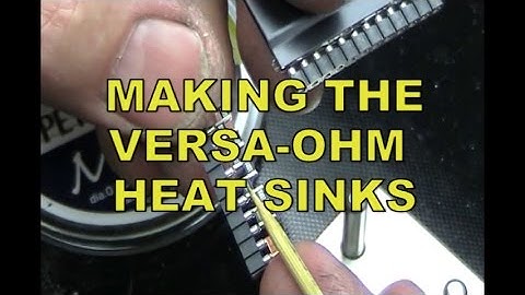 MAKING THE VERSA -OHM HEAT SINKS