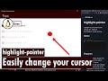 Highlight Pointer - Change your cursor for presentations