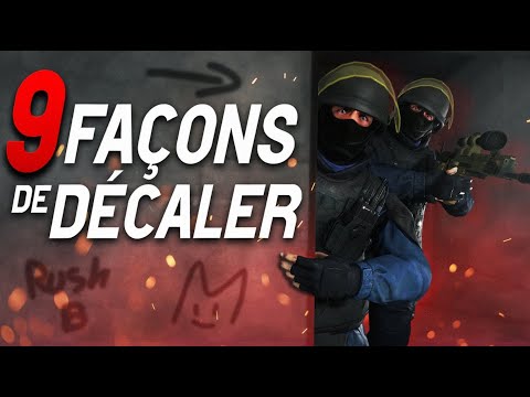 Il y a 9 Façons de Décaler sur CS:GO (pourtant on lance pas de sorts nous)