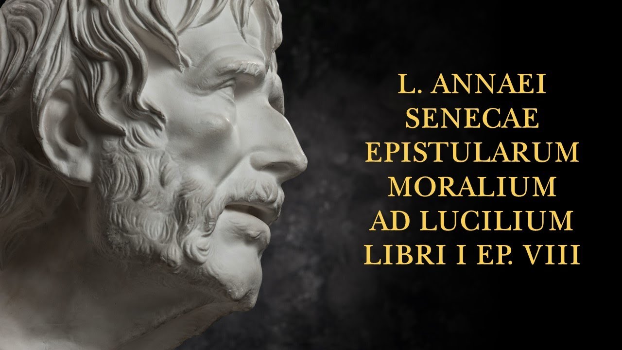 Seneca, Moral letters, #8 (in latin)