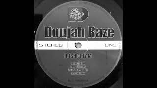 Doujah Raze - Irish Cream (MT Obi Remix)