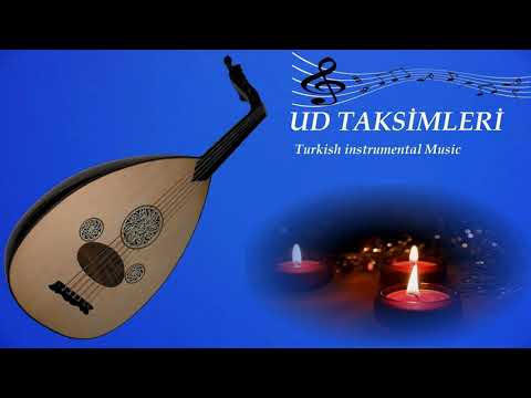 Ud Taksimleri ( Best Turkish Oud instrumental Music )