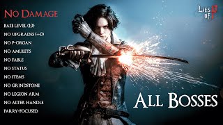 Lies of P Masterclass (All bosses NO EVERYTHING) | World First