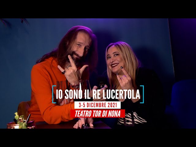 Io sono il re lucertola - Teatro Tor di Nona