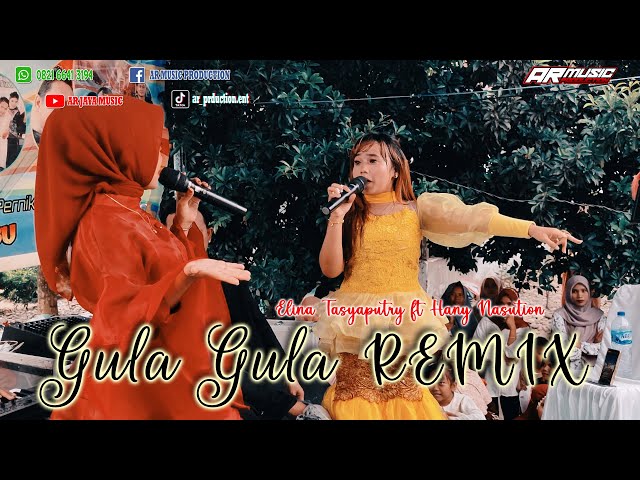 GULA GULA REMIX || ELINA TASYAPUTRI ft HANY NASUTION class=