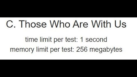 C. Those Who Are With Us || Codeforces Round 1032 (Div. 3)