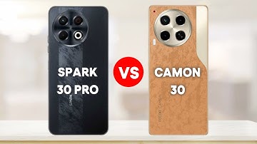 Tecno Spark 30 Pro Vs Tecno Camon 30 - Which Should You Buy?