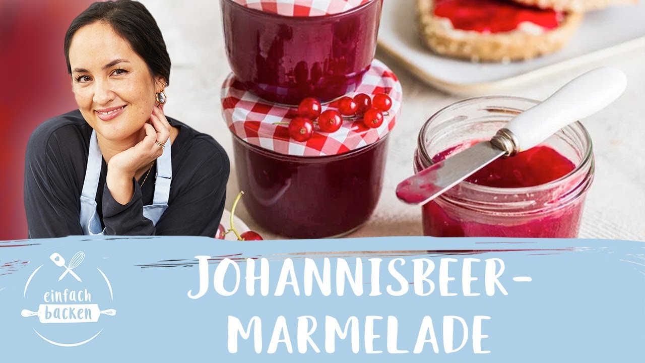 Johannisbeermarmelade ohne Kerne – Karimas bestes Marmeladen Rezept!😍 I ...