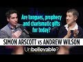 Are tongues, prophecy and charismatic gifts for today? // Andrew Wilson vs Simon Arscott