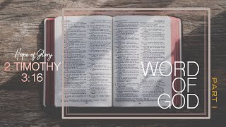 WORD OF GOD (PART I)