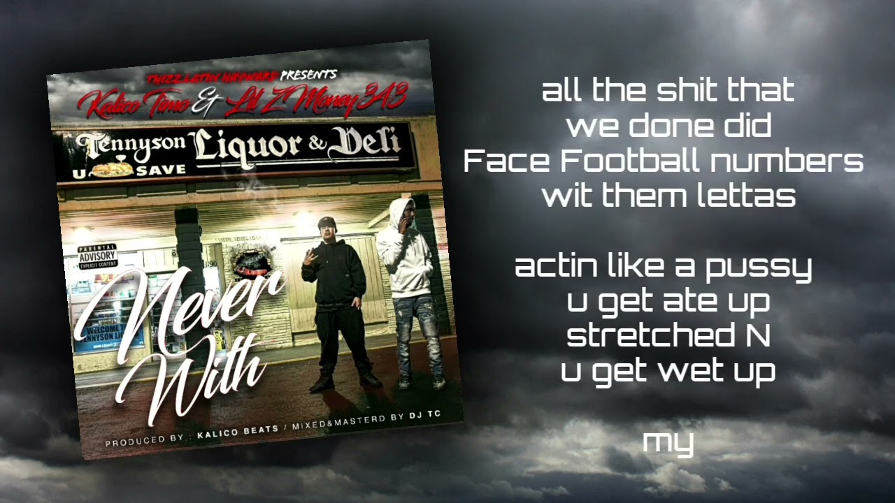 Thizz Latin Hayward presents : Kalico Timo & ZMoney343 "Never With" (Lyrics Video)