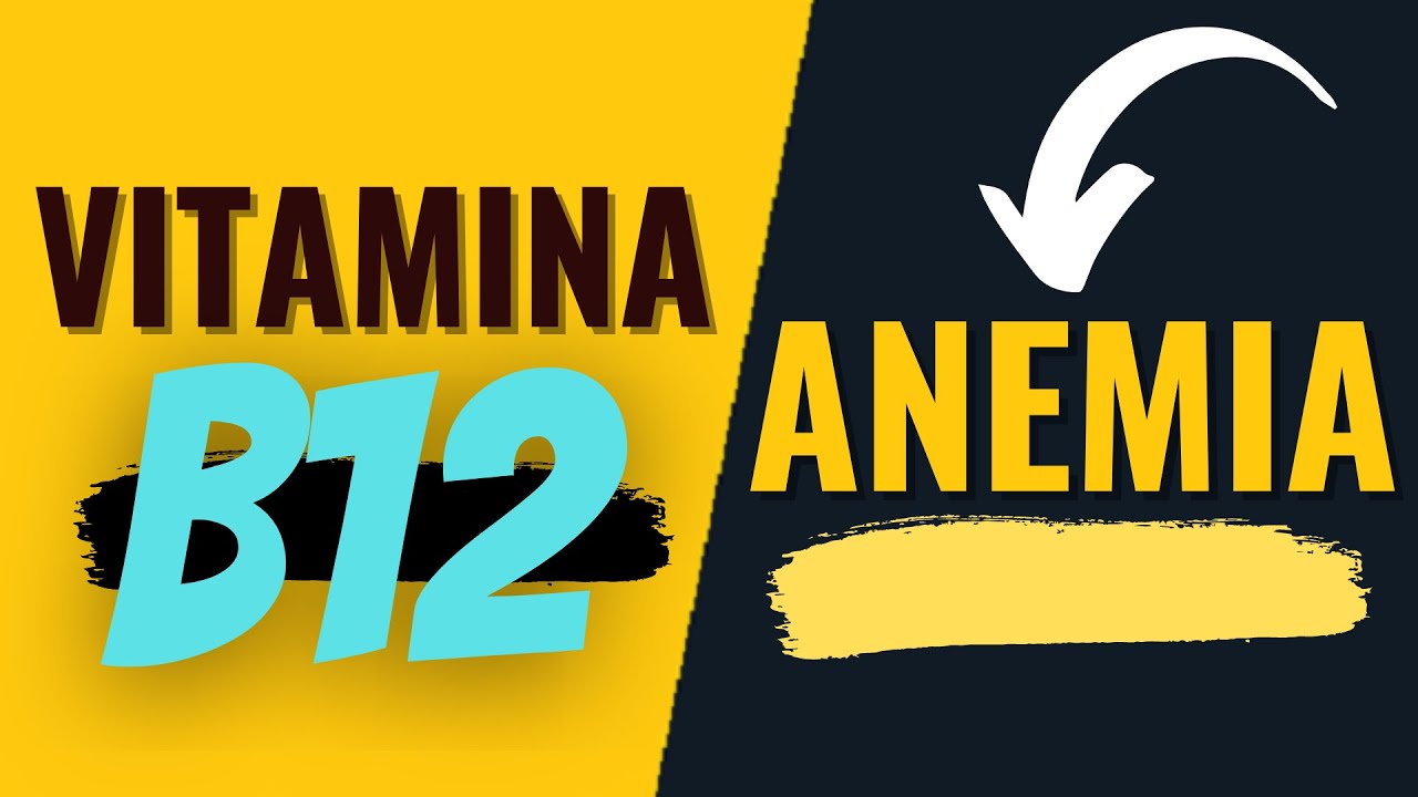 A falta da vitamina B12 e a Anemia, você sabia? YouTube