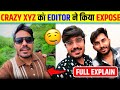 Crazy xyz Editor Reval 🧐 |Amit bhai ke Editor ko reval kr diya| #crazyxyznewvideo #@farmanxyz1 