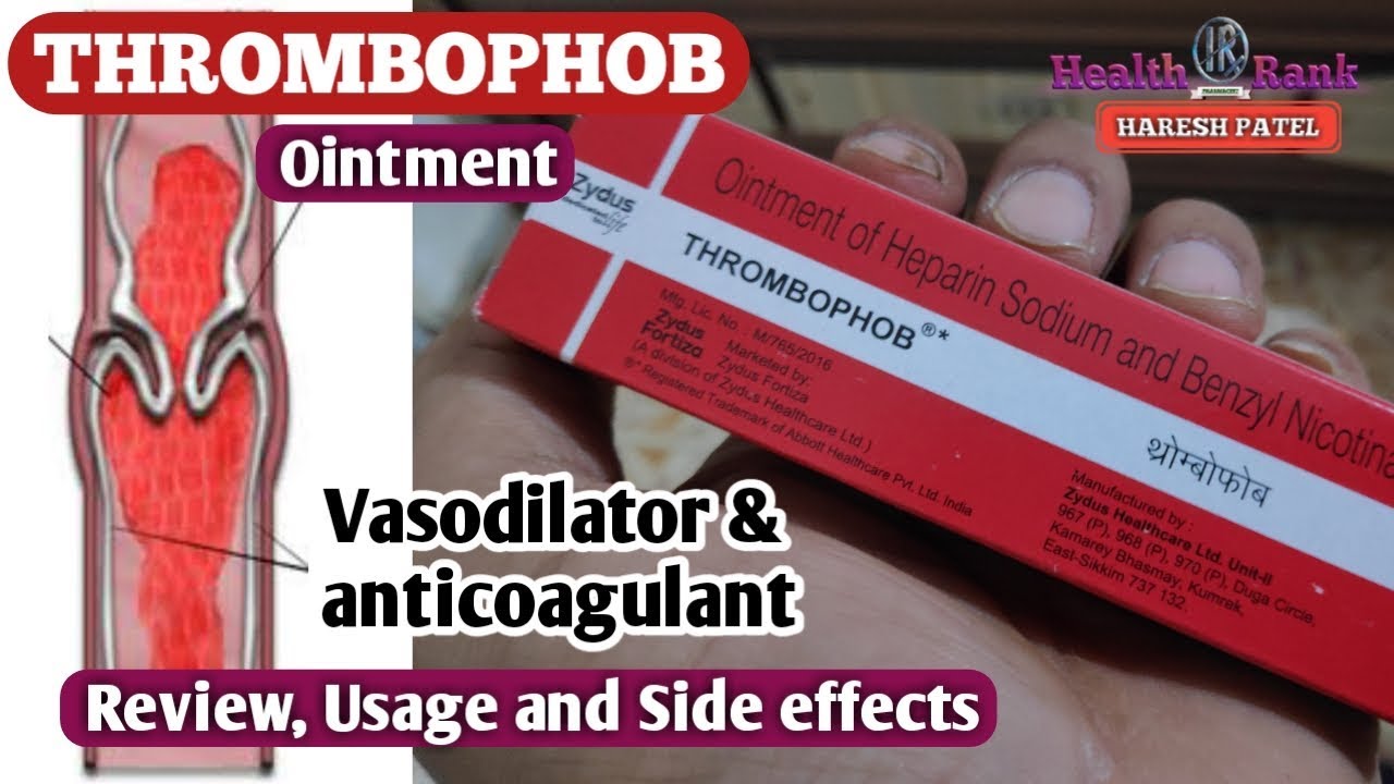 Thrombophob Ointment Uses, Side Effects and Dosage For swelling