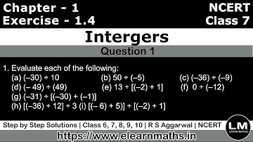 Integers | Class 7 Exercise 1.4 Question 1 | NCERT | Learn Maths
