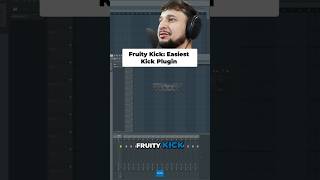 Fruity Kick is the Easiest Kick plugin!
