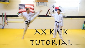TAEKWONDO AX KICK TUTORIAL