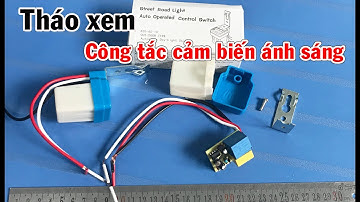Tháo xem bên trong công tắc cảm biến ánh sáng