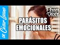 Parásitos EMOCIONALES| Por el Placer de Vivir con César Lozano