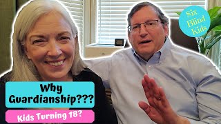 Why Guardianship?  Becoming an Adult With Special Needs