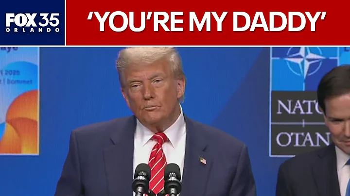 Trump is called 'daddy' by NATO chief, Rubio struggles to stay composed