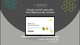Behavioral Elements Lunch and Learn with Jay Johnson and Terry Bean   Made with Clipchamp