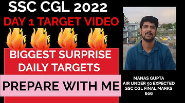 DAY 1 || TARGET VIDEO || SSC CGL 2022 || PREPARE WITH ME || WRITE COMPLETE DAILY TARGETS #ssccgl