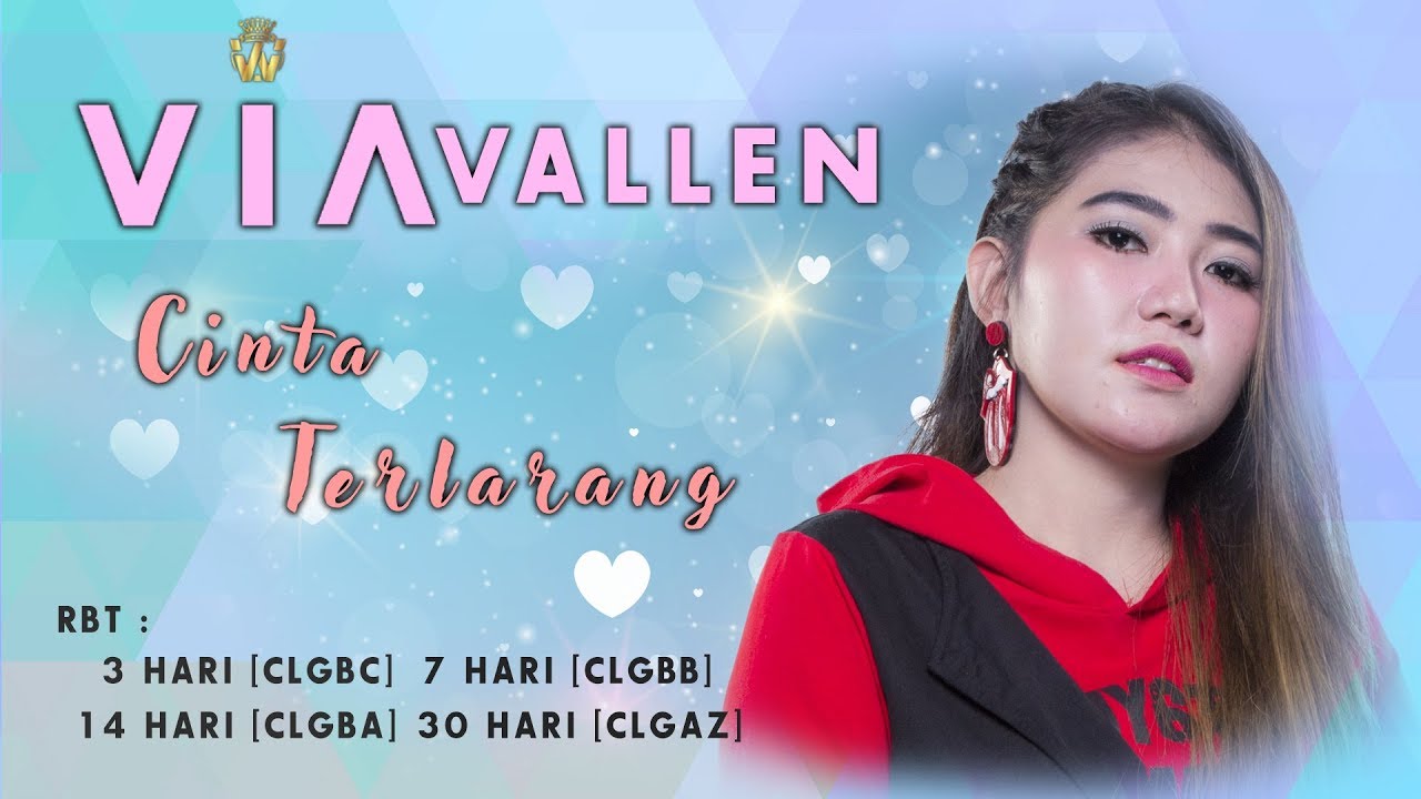VIA VALLEN CINTA TERLARANG Official YouTube