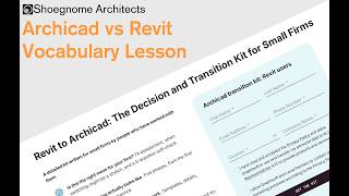 Archicad vs Revit: Vocabulary Lesson & The Archicad Transition Kit