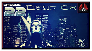 CohhCarnage Plays Deus Ex: Revision - Episode 22