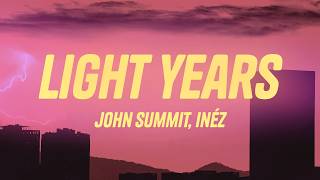 John Summit  Light Years s Ft Inz